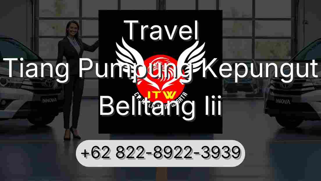 Travel Tiang Pumpung Kepungut Belitang Iii