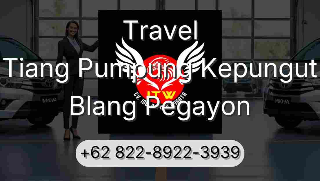 Travel Tiang Pumpung Kepungut Blang Pegayon