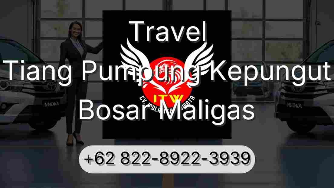 Travel Tiang Pumpung Kepungut Bosar Maligas