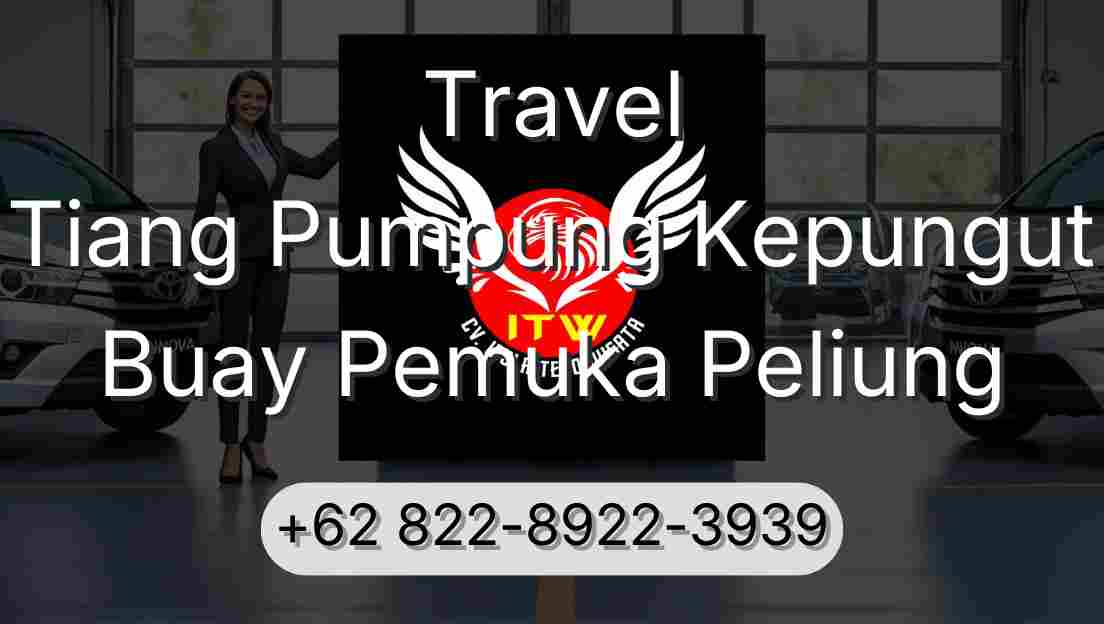 Travel Tiang Pumpung Kepungut Buay Pemuka Peliung