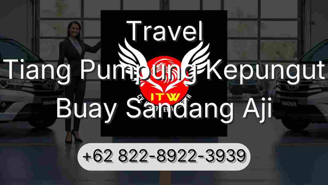 Travel Tiang Pumpung Kepungut Buay Sandang Aji