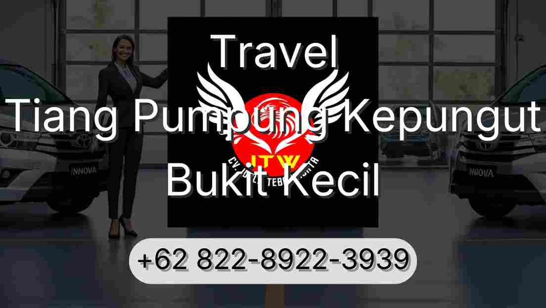 Travel Tiang Pumpung Kepungut Bukit Kecil
