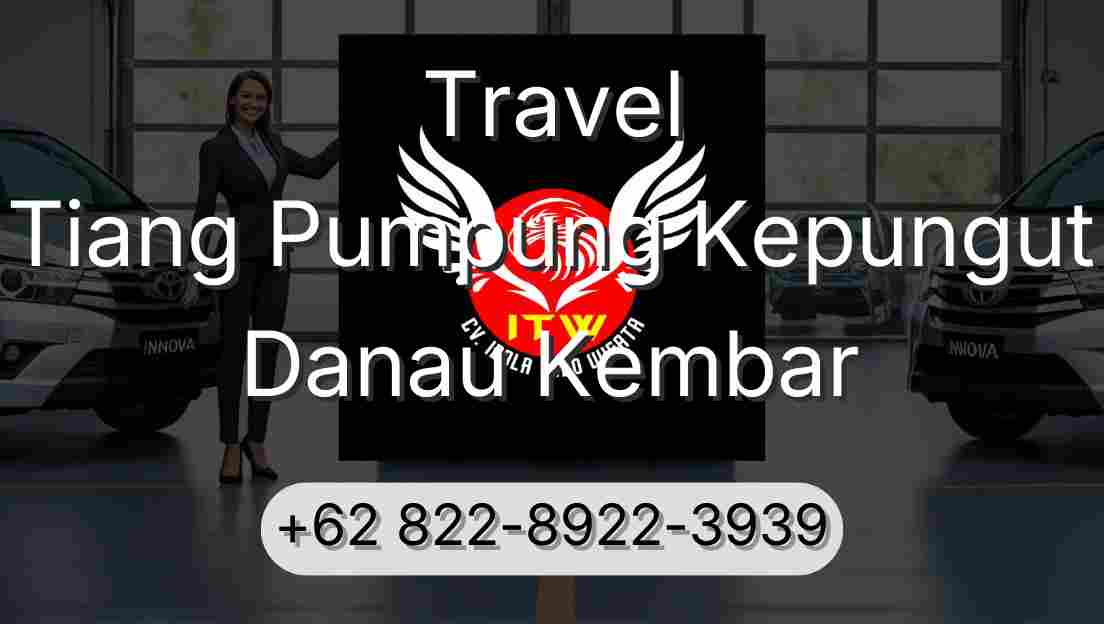Travel Tiang Pumpung Kepungut Danau Kembar