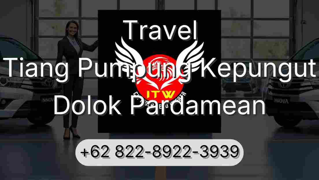Travel Tiang Pumpung Kepungut Dolok Pardamean