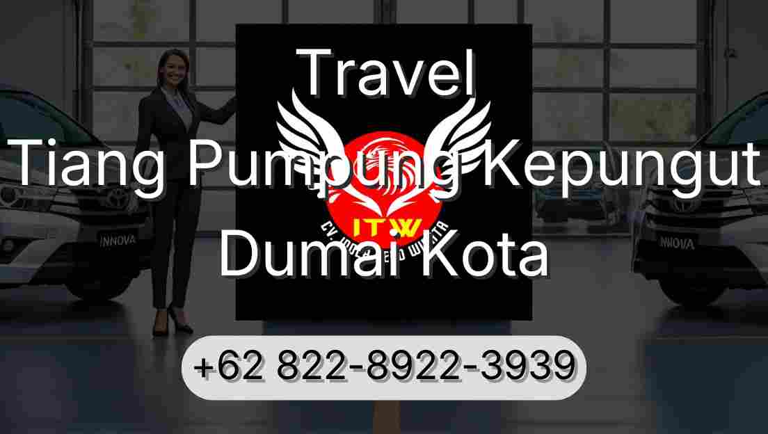 Travel Tiang Pumpung Kepungut Dumai Kota