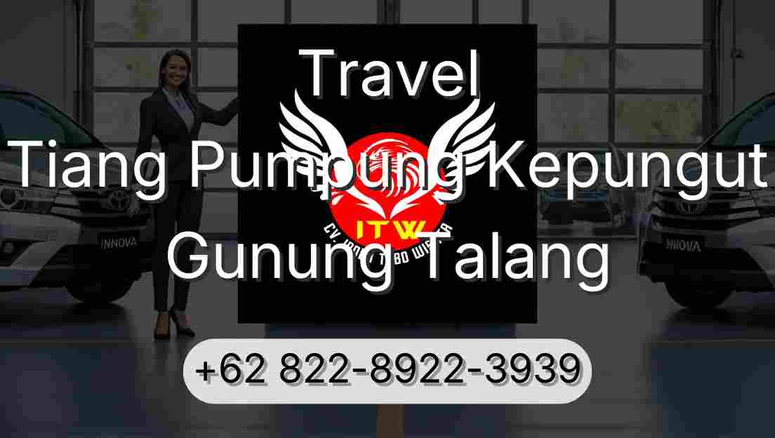 Travel Tiang Pumpung Kepungut Gunung Talang