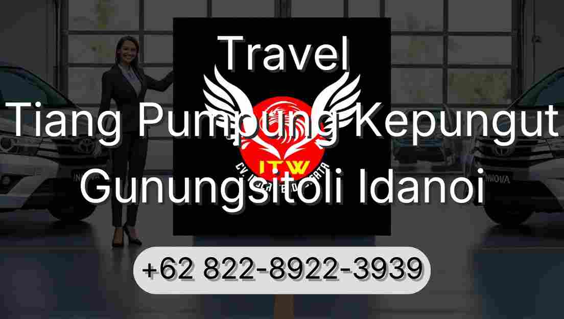 Travel Tiang Pumpung Kepungut Gunungsitoli Idanoi