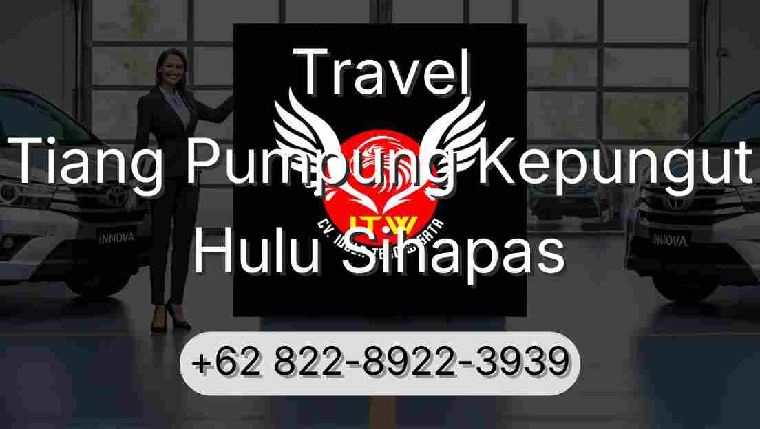 Travel Tiang Pumpung Kepungut Hulu Sihapas