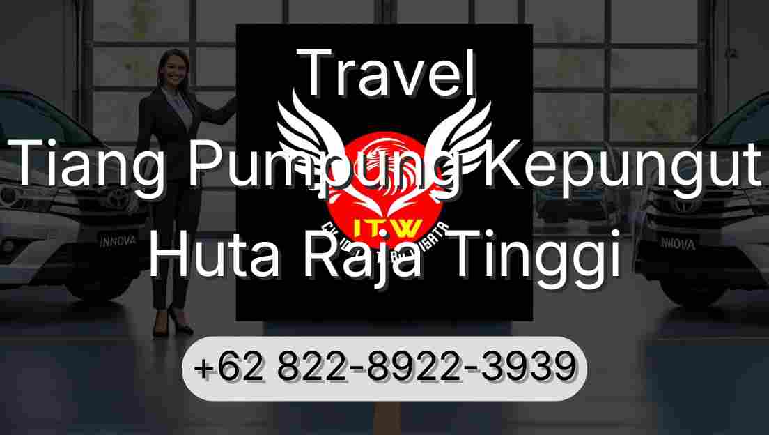 Travel Tiang Pumpung Kepungut Huta Raja Tinggi