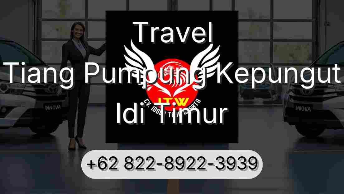 Travel Tiang Pumpung Kepungut Idi Timur