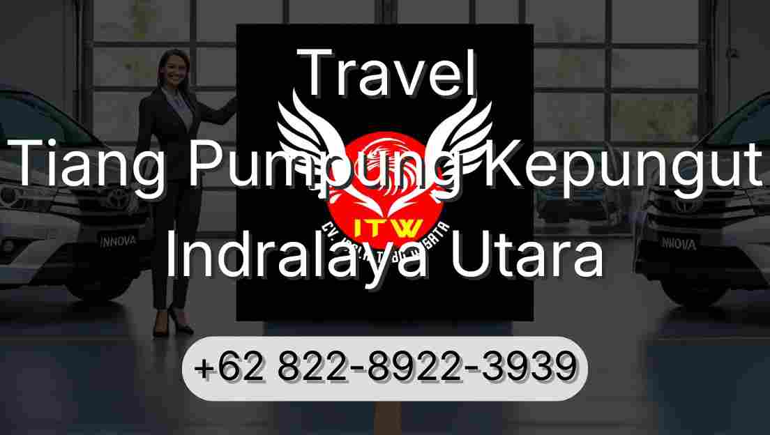 Travel Tiang Pumpung Kepungut Indralaya Utara