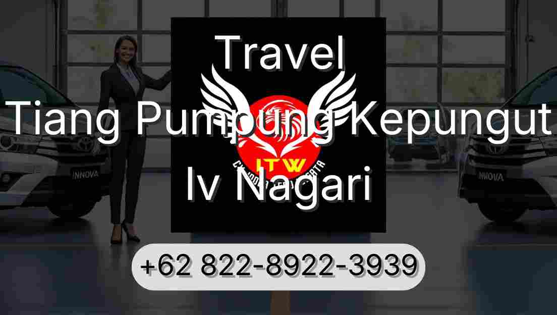 Travel Tiang Pumpung Kepungut Iv Nagari