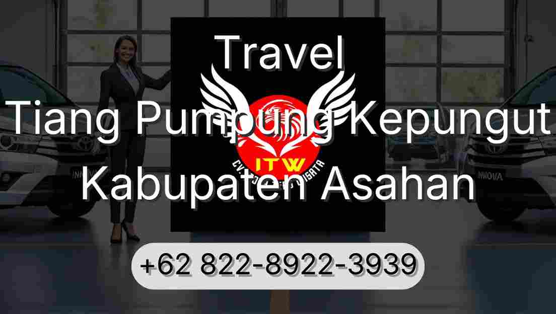 Travel Tiang Pumpung Kepungut Kabupaten Asahan