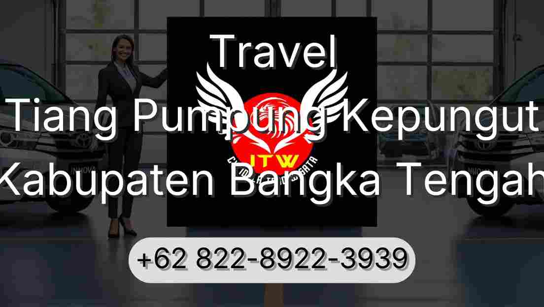 Travel Tiang Pumpung Kepungut Kabupaten Bangka Tengah