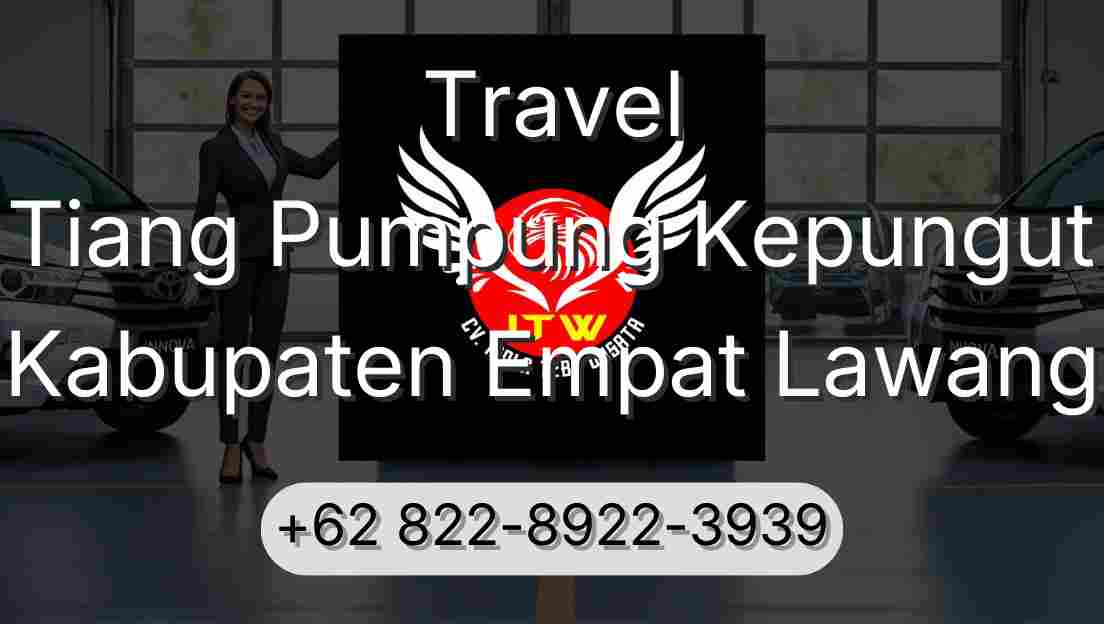 Travel Tiang Pumpung Kepungut Kabupaten Empat Lawang