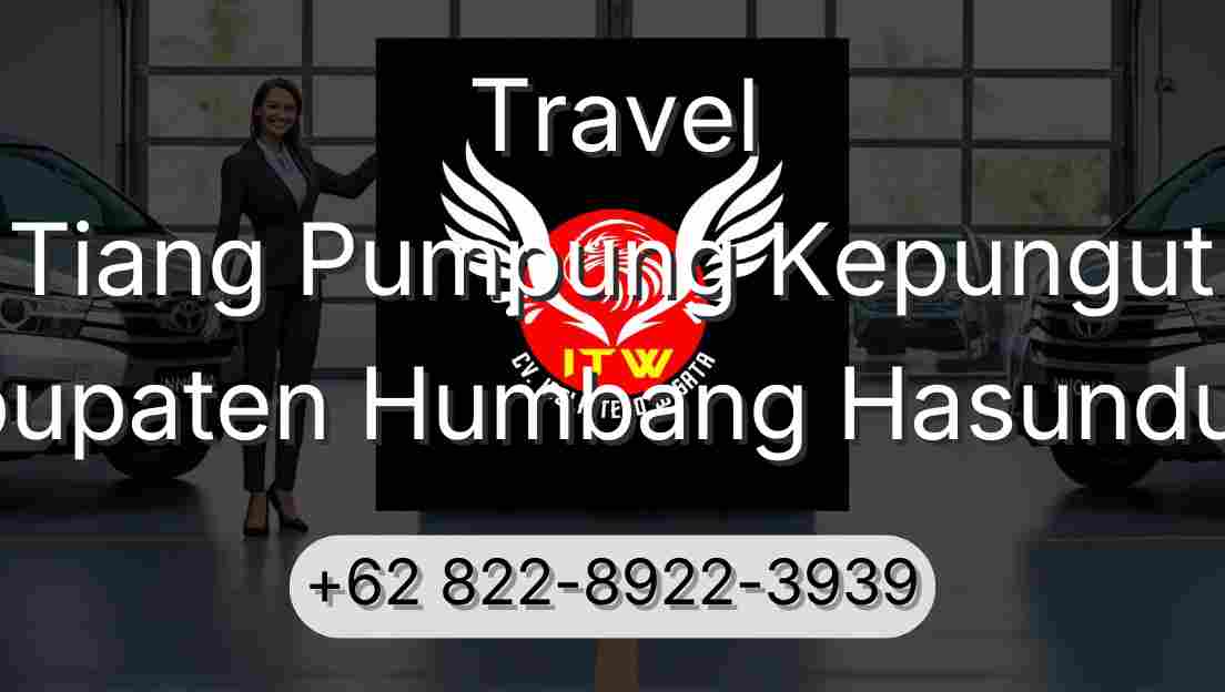 Travel Tiang Pumpung Kepungut Kabupaten Humbang Hasundutan
