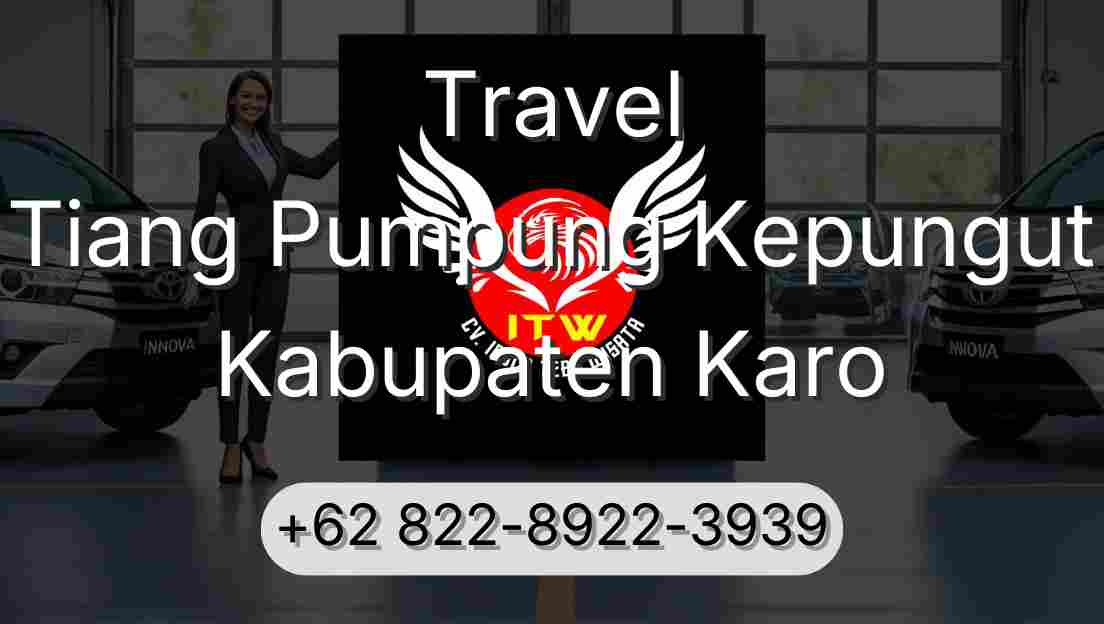 Travel Tiang Pumpung Kepungut Kabupaten Karo