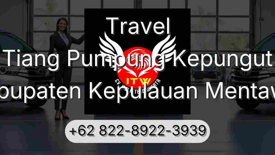 Travel Tiang Pumpung Kepungut Kabupaten Kepulauan Mentawai