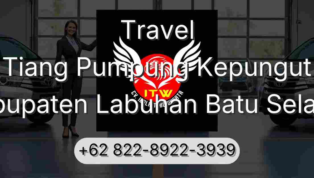 Travel Tiang Pumpung Kepungut Kabupaten Labuhan Batu Selatan