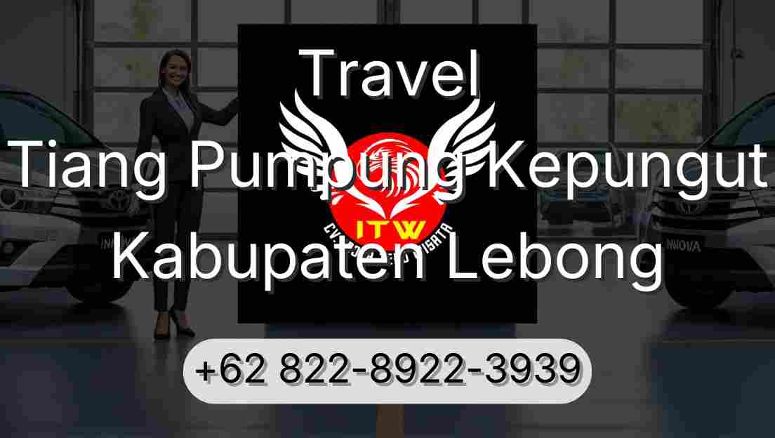 Travel Tiang Pumpung Kepungut Kabupaten Lebong