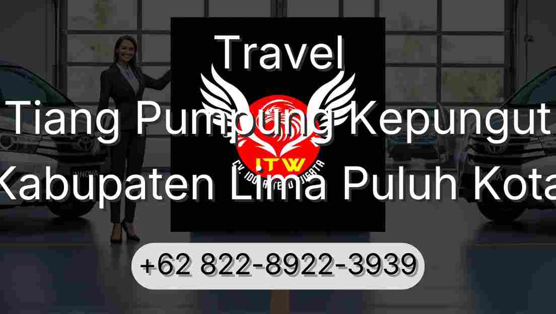 Travel Tiang Pumpung Kepungut Kabupaten Lima Puluh Kota
