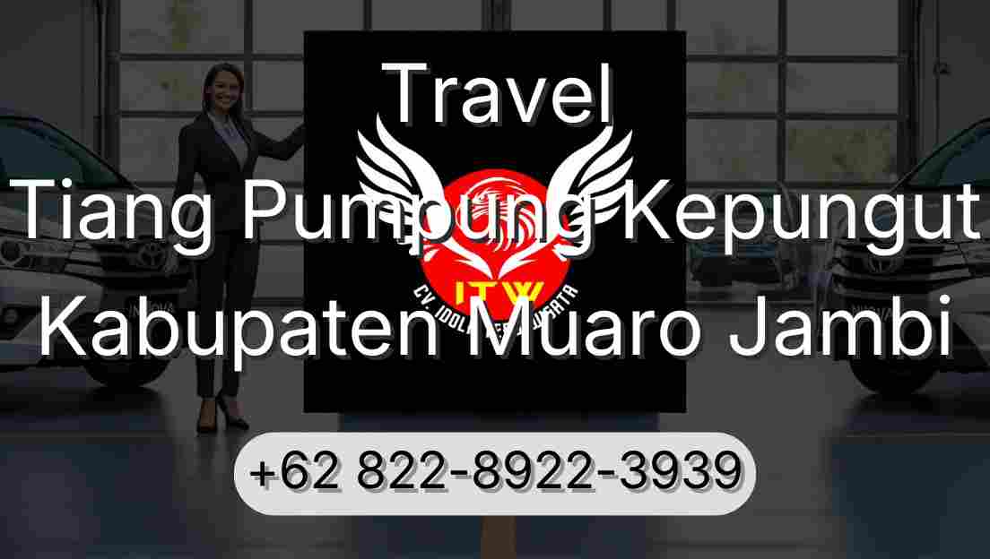 Travel Tiang Pumpung Kepungut Kabupaten Muaro Jambi