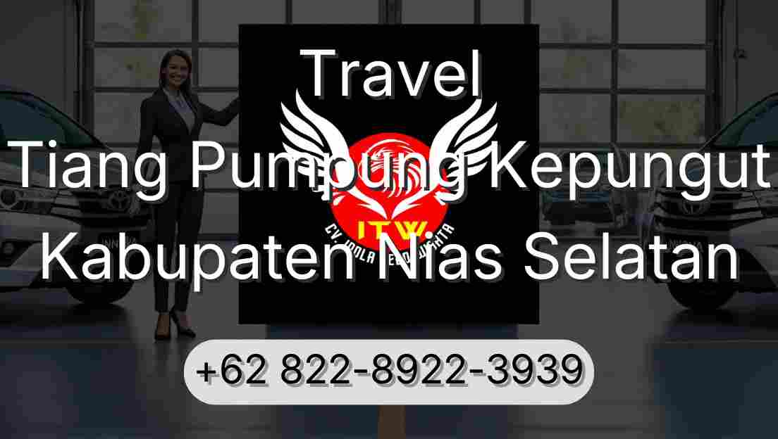 Travel Tiang Pumpung Kepungut Kabupaten Nias Selatan