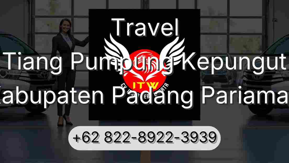 Travel Tiang Pumpung Kepungut Kabupaten Padang Pariaman