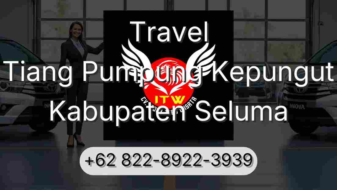 Travel Tiang Pumpung Kepungut Kabupaten Seluma