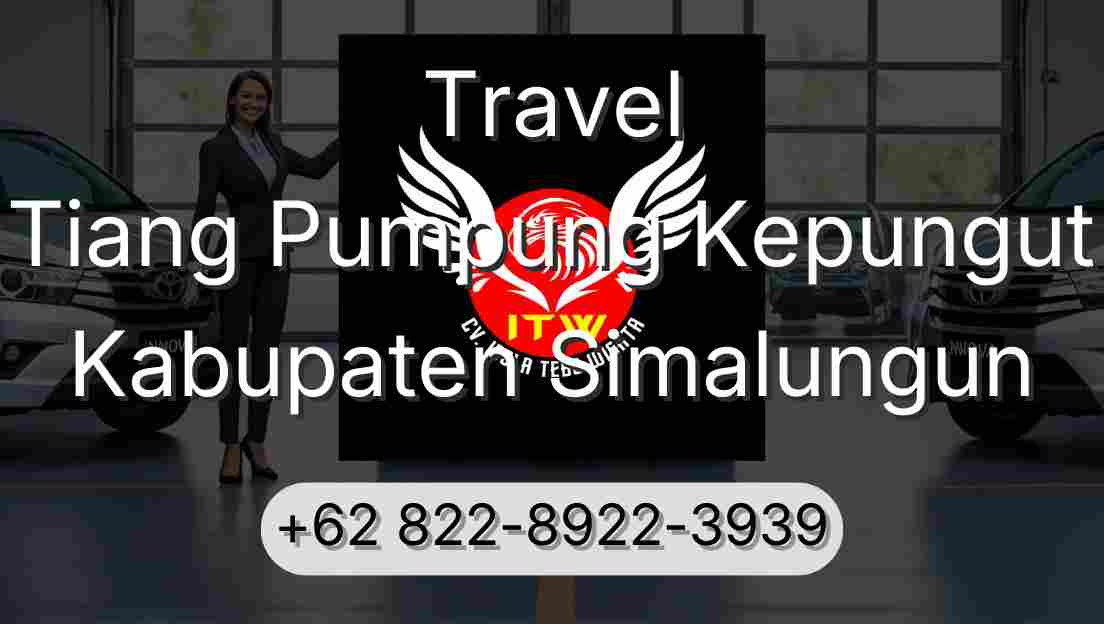 Travel Tiang Pumpung Kepungut Kabupaten Simalungun