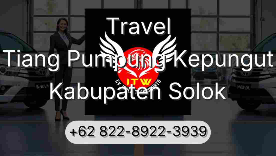 Travel Tiang Pumpung Kepungut Kabupaten Solok