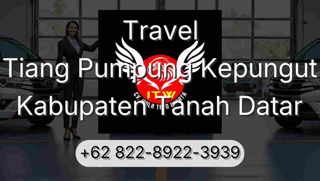 Travel Tiang Pumpung Kepungut Kabupaten Tanah Datar