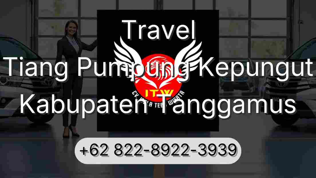 Travel Tiang Pumpung Kepungut Kabupaten Tanggamus