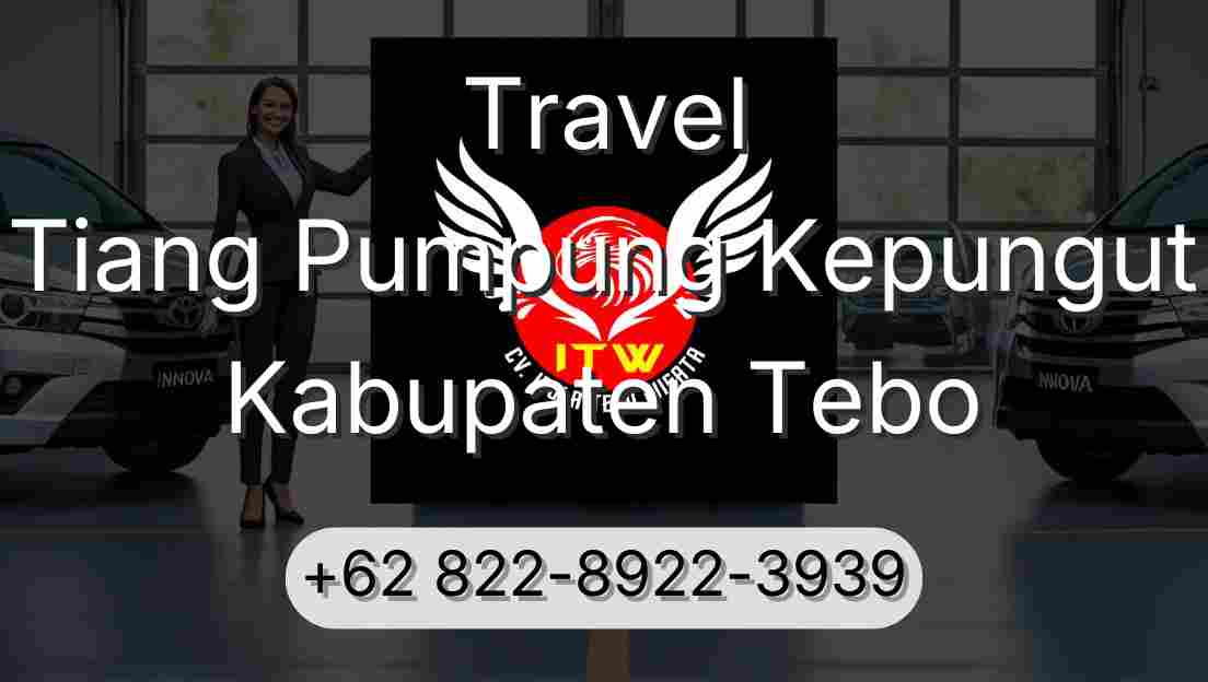 Travel Tiang Pumpung Kepungut Kabupaten Tebo