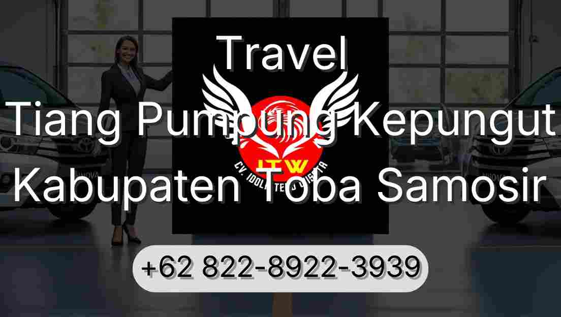 Travel Tiang Pumpung Kepungut Kabupaten Toba Samosir