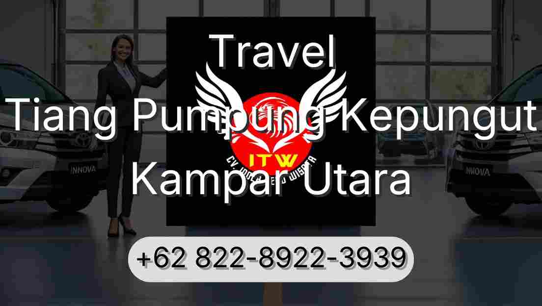 Travel Tiang Pumpung Kepungut Kampar Utara