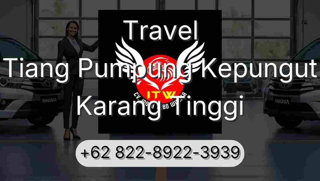 Travel Tiang Pumpung Kepungut Karang Tinggi