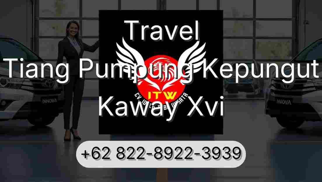 Travel Tiang Pumpung Kepungut Kaway Xvi