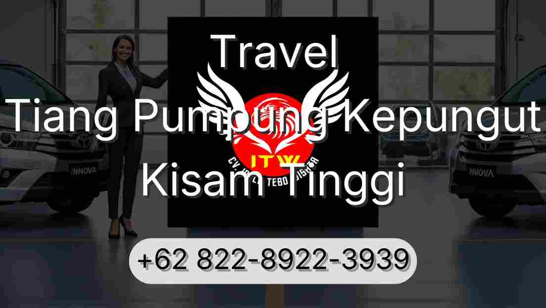 Travel Tiang Pumpung Kepungut Kisam Tinggi