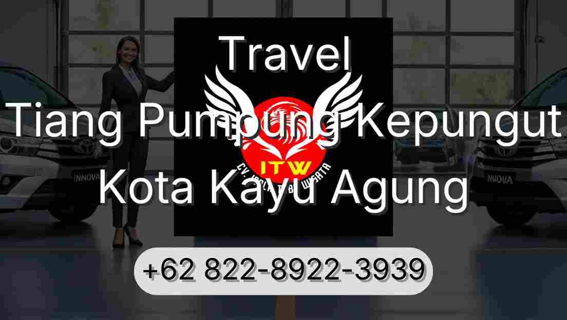 Travel Tiang Pumpung Kepungut Kota Kayu Agung