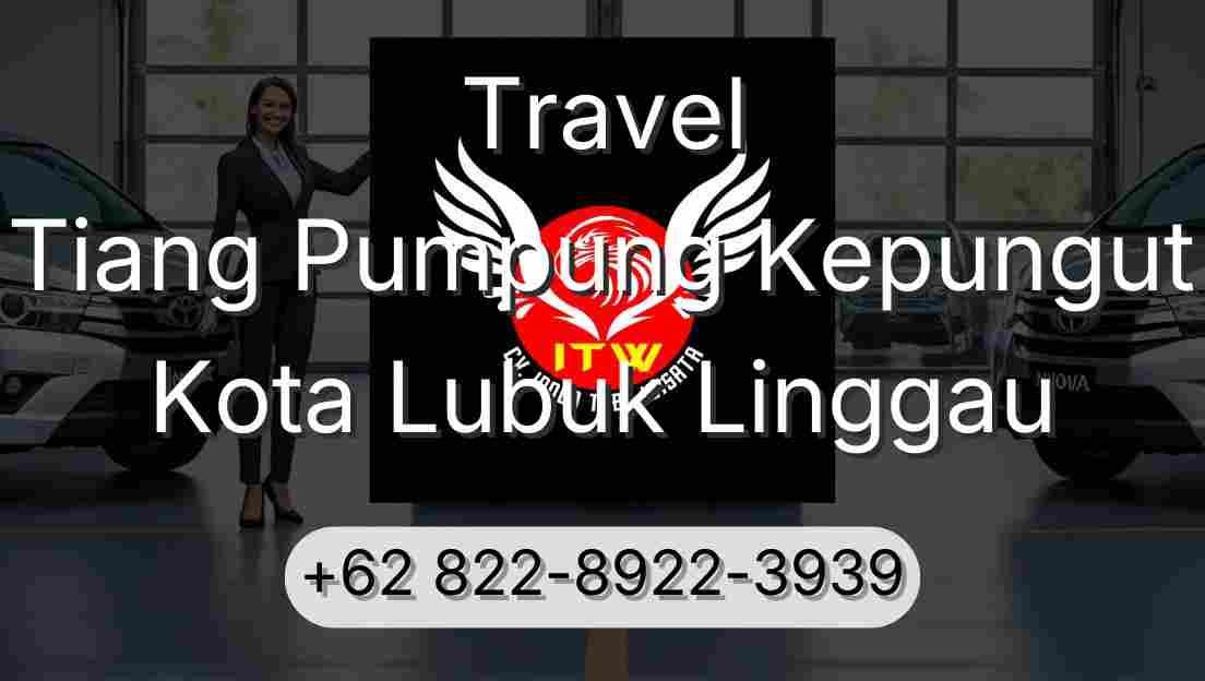 Travel Tiang Pumpung Kepungut Kota Lubuk Linggau