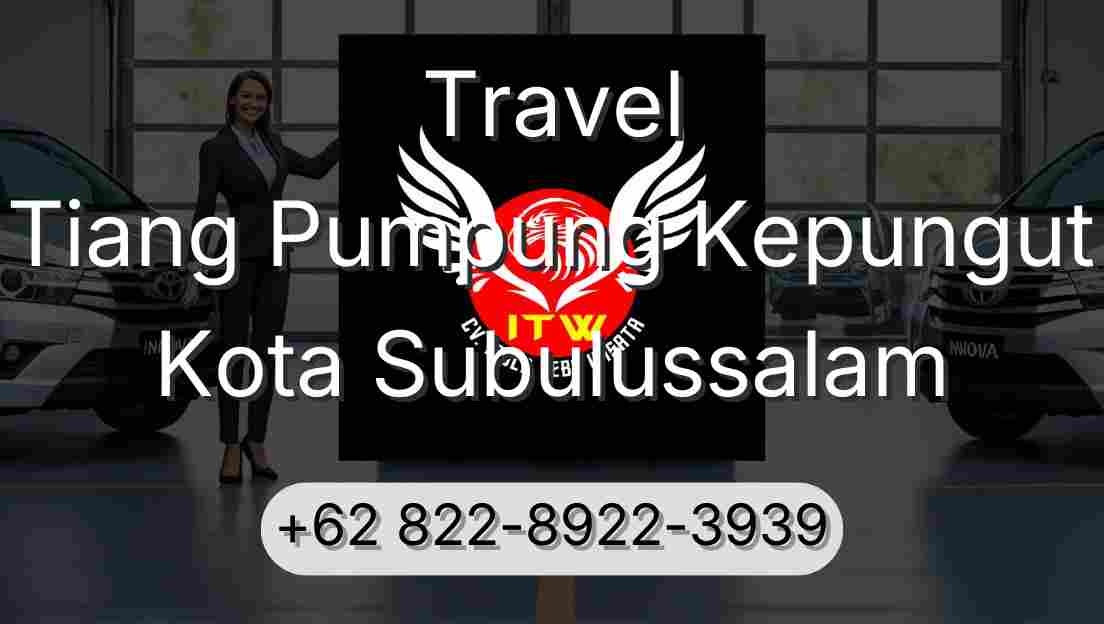 Travel Tiang Pumpung Kepungut Kota Subulussalam
