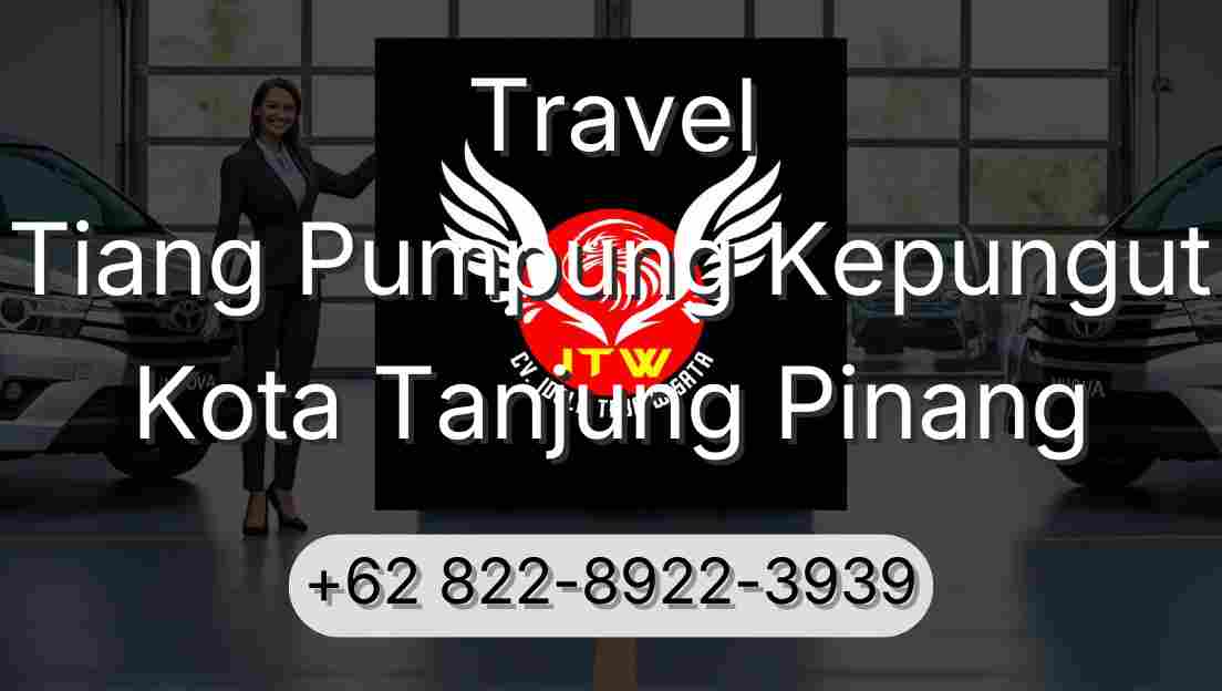 Travel Tiang Pumpung Kepungut Kota Tanjung Pinang