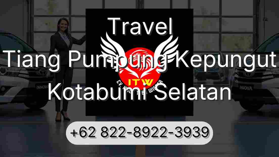Travel Tiang Pumpung Kepungut Kotabumi Selatan