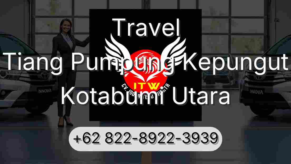 Travel Tiang Pumpung Kepungut Kotabumi Utara