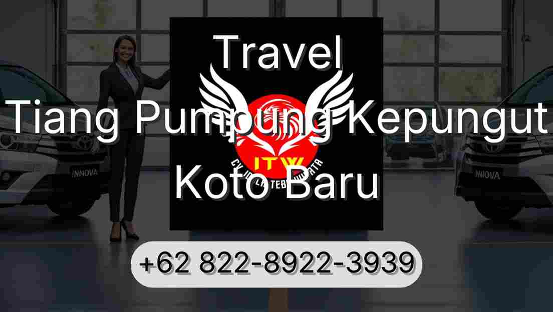 Travel Tiang Pumpung Kepungut Koto Baru