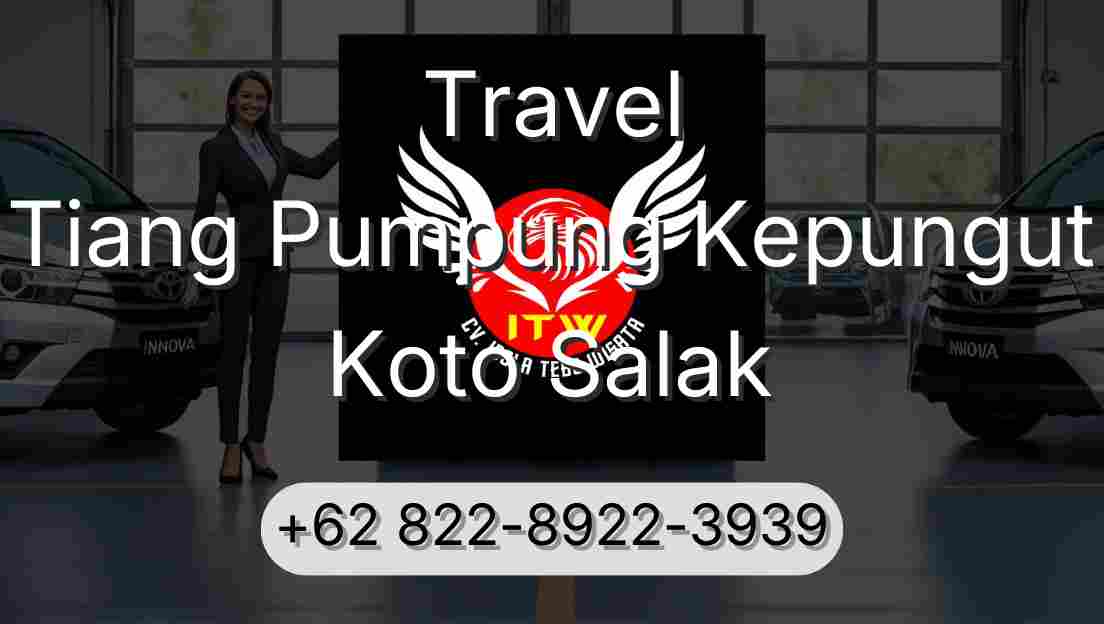 Travel Tiang Pumpung Kepungut Koto Salak