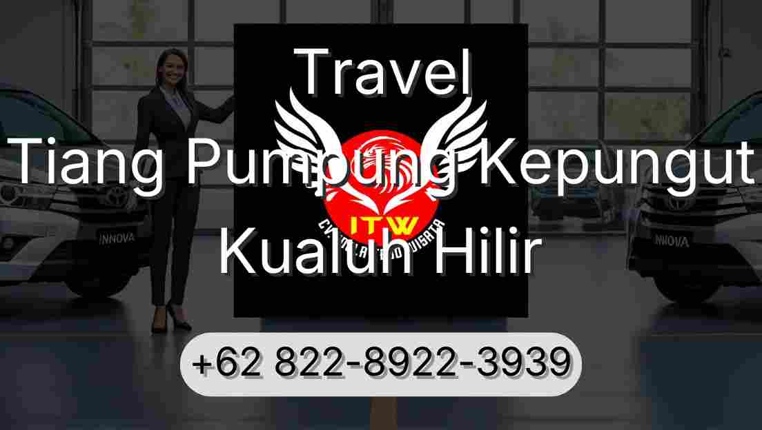 Travel Tiang Pumpung Kepungut Kualuh Hilir