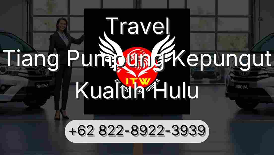 Travel Tiang Pumpung Kepungut Kualuh Hulu