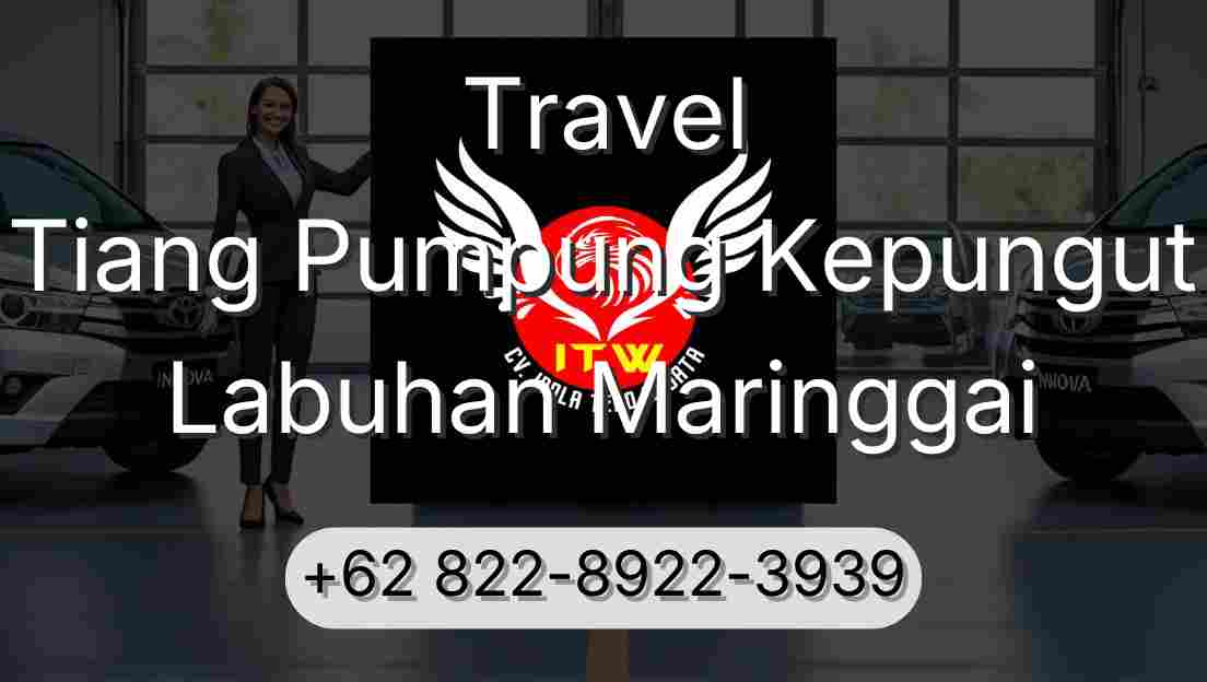 Travel Tiang Pumpung Kepungut Labuhan Maringgai